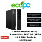 MicroPC Lenovo M75q / Ryzen 5 Pro 2400 GE (VEGA 11 2 GB) / Grado A (seminuevo)