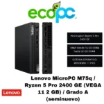 MicroPC Lenovo M75q / Ryzen 5 Pro 2400 GE (VEGA 11 2 GB) / Grado A (seminuevo)