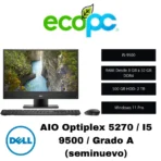 AIO Optiplex 5270 / I5 9500 / Grado A (seminuevo)