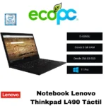 Notebook Lenovo Thinkpad L490 / I5-8365U / Pantalla Táctil / Grado B