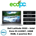 Dell Latitude 5520 / Intel Core i5-1145G7 / 16GB RAM / 256GB NVMe SSD / Categoría C
