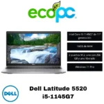 Dell Latitude 5520 / Intel Core i5-1145G7 / 16GB RAM / 256GB NVMe SSD / Categoría B / (Reacondicionado)