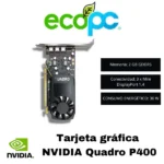 Tarjeta gráfica  NVIDIA Quadro P400