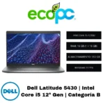Dell Latitude 5430 | Intel Core i5 12ª Gen | 16 GB RAM | 512 GB | Windows 11 Pro | Categoría B