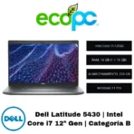 Dell Latitude 5430 | Intel Core i7 12ª Gen | 16 GB RAM | 256 GB | Windows 11 Pro | Categoría B
