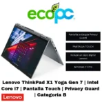 Lenovo ThinkPad X1 Yoga Gen 7/Categoría B /Intel Core i7/Pantalla Touch/Privacy Guard/Windows 11 Pro